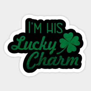 I'm His Lucky Charm - Women's St Patricks Day gift Sticker